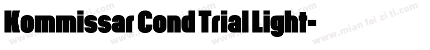 Kommissar Cond Trial Light字体转换